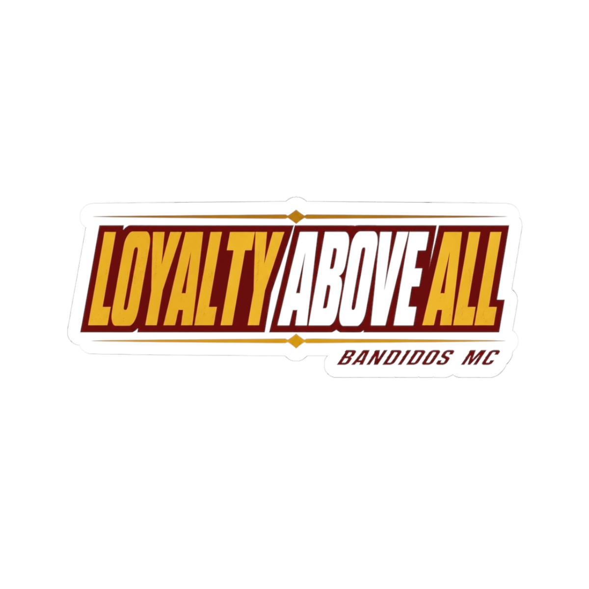 Bandidos MC "Loyalty Above All" Sticker - alternate angle 3, merchandise