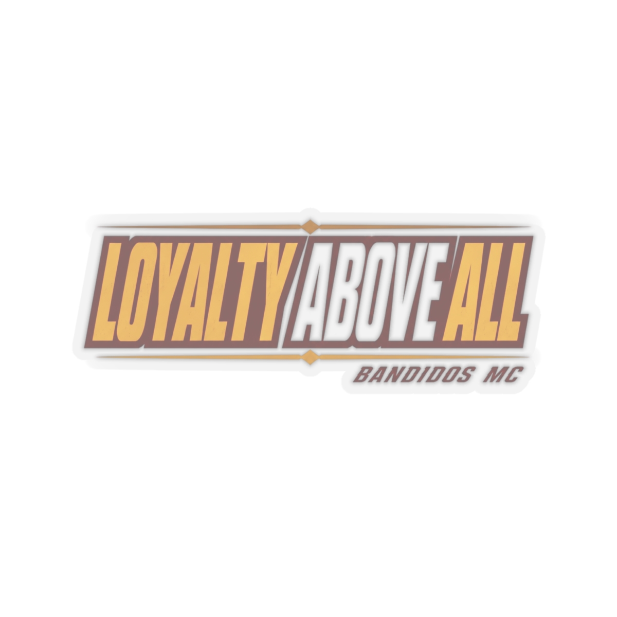 Bandidos MC "Loyalty Above All" Sticker - alternate angle 2, merchandise
