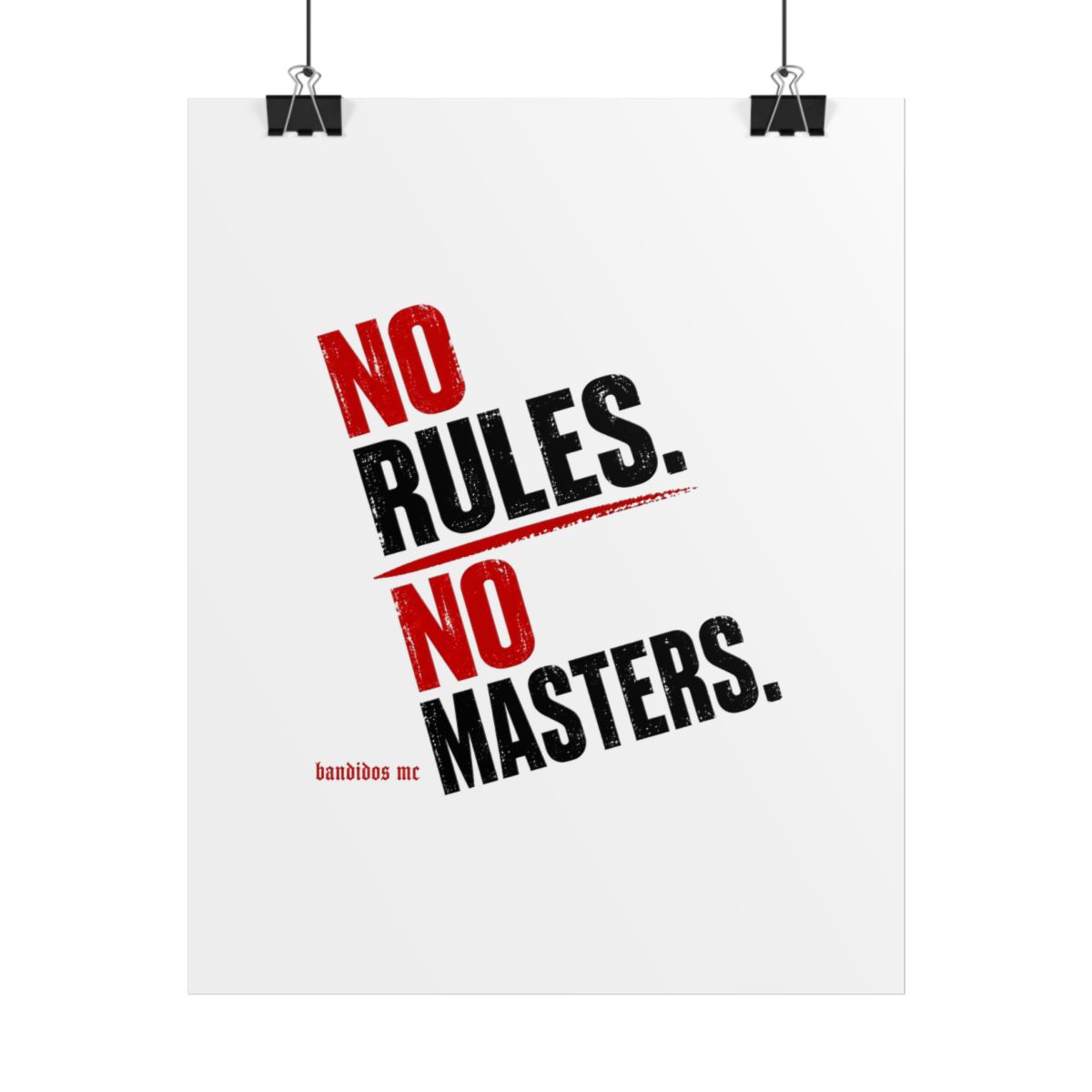 Bandidos MC "No Rules. No Masters." Poster